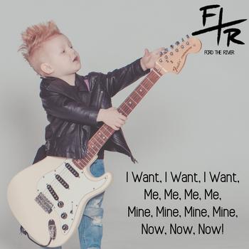 I Want, I Want, I Want, I Want, Me, Me, Me, Me, Mine, Mine, Mine, Mine, Now, Now, Now! cover
