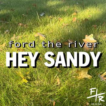 Hey Sandy cover